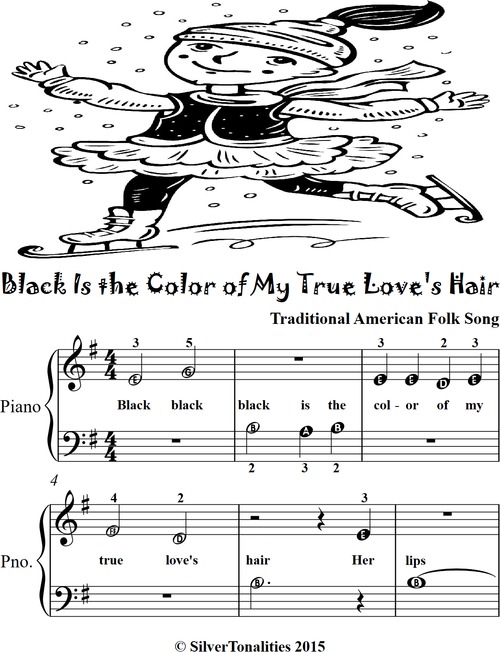 Product picture Black Color of My True Loves Hair Beginner Piano Sheet Music